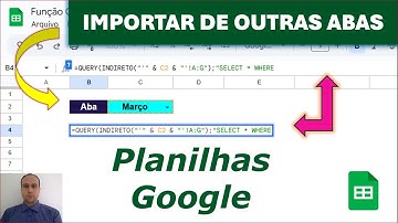 Planilhas Google | Importar Dados de Outras Abas | Query
