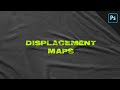 Introduction to DISPLACEMENT MAPS (Edit your logos on walls & T-Shirts)