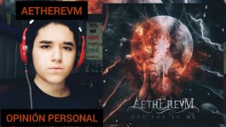 Aetherevm - The Sun In Me - Opinión Personal Single