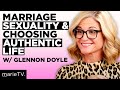 Glennon Doyle Talks Marriage, Sexuality & Choosing An Untamed Life