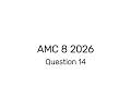 AMC 8 2026 Question 14 | Substitution is the Answer