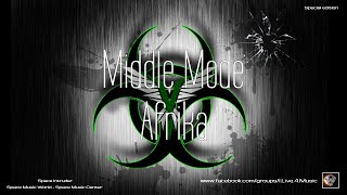 ✯ Middle Mode - Afrika (Master vers. by: Space Intruder) edit.2k21