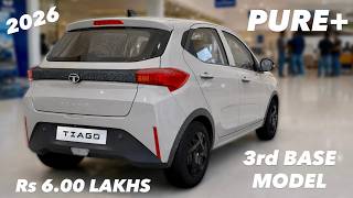 NEW 2026 TATA TIAGO PURE+ 😍 Rs 6.00 LAKHS ❤️ TATA TIAGO 3RD BASE MODEL PURE+ | NEW TIAGO PURE PLUS