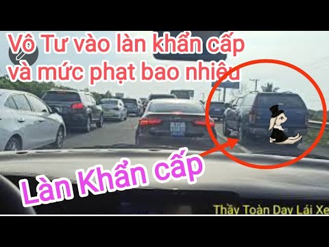 Video Làn ( lane)khẩn cấp là gì có được phép chạy trên làn... - youtube