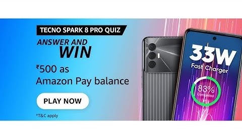 Amazon Tecno Spark 8 Pro Quiz Answers Today l Win 500 Amazon Pay Balance l 29 December  2021