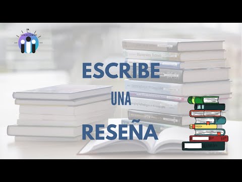 Video: Cómo Escribir Una Reseña Para Un Estudiante