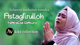 Astagfirulloh - nancy daun - hq audio