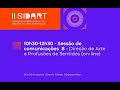 SIDART2 Comunicações Direção De Arte E Profusões De Sentidos Sessão 8