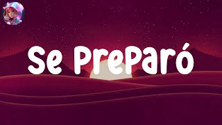 Ozuna - Se Preparó [ Letra/Lyrics ] #YahritzaYSuEsencia #PesoPluma