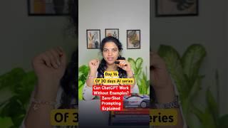 Can ChatGPT Work Without Examples? Zero-Shot Prompting Explained | AI Series Day 16 #shorts #ai