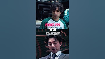 Player 199 VS Salesman #squidgame #squidgame2 #squidgame3 #shorts #viralshorts #fyp #edit #viral
