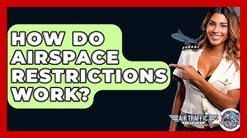 How Do Airspace Restrictions Work? - Air Traffic Insider