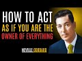 Neville Goddard  Neville Goddard: Embrace Your Divine Ownership and Live in Abundance
