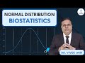 Biostatistics  normal distribution by dr vivek jain cerebellumacademy neetpg