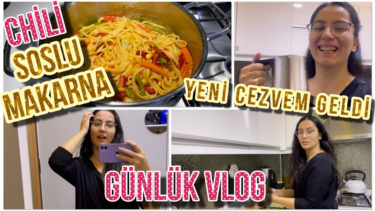 YEMEK TARİFİ / CHİLİ SOSLU MAKARNA / GÜNLÜK VLOG / PRATİK TARİFLER / AKŞAM YEMEĞİ MENÜSÜ