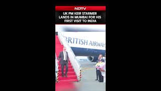 Uk Pm Keir Starmer Lands In Mumbai For His First India Visit