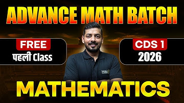 Trigonometry Class 01 | Advance Maths Series | CDS 1 2026