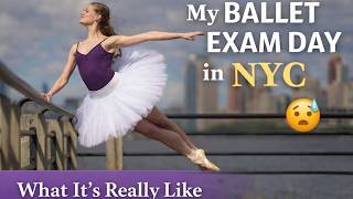 My Nyc Ballet Exam Day What Its Really Like