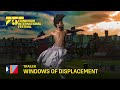 Windows of Displacement | 2022 International Festival