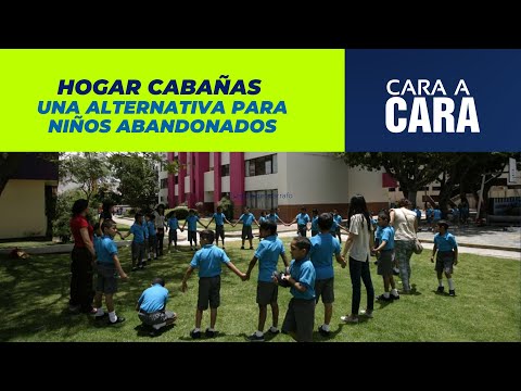 La niñez en el Hogar Cabañas | Cara a Cara