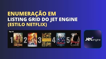 Enumerar Listing Grid (Estilo NETFLIX) utilizando JetEngine + Listing Counter