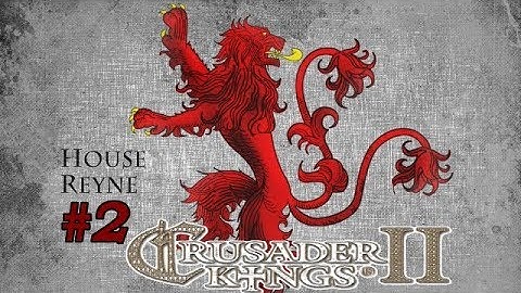 CK2 Game of Thrones | Lord Roger Reyne | Making it Reyne!!