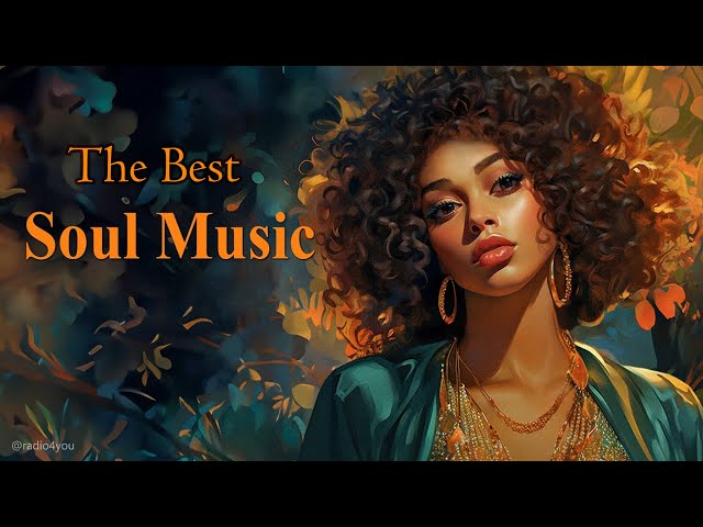 [3 Hours] Relaxing soul music ~ lets share music ~ the best soul rnb music compilation 2023 class=