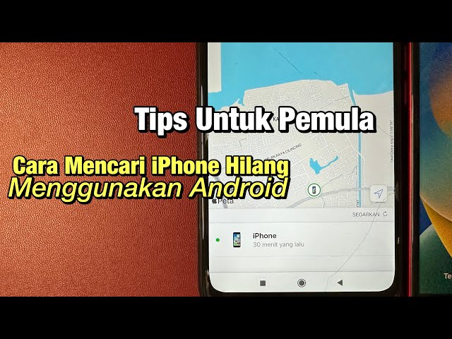 cara melacak hp iphone yang hilang dengan android