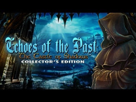 Echoes of the Past: The Castle of Shadows