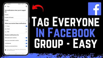 How To Tag Everyone In A Facebook Group