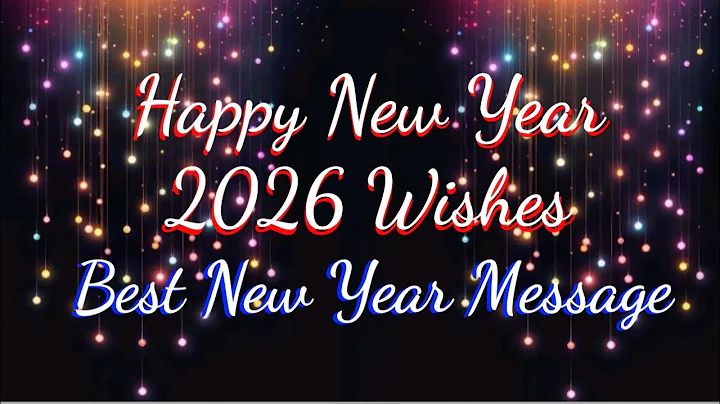 Happy New Year 2026 Wishes | Best New Year Message
