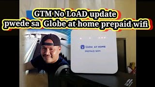 GTM  no Load update na pwde sa globe at home prepaid wifi 2023 screenshot 5