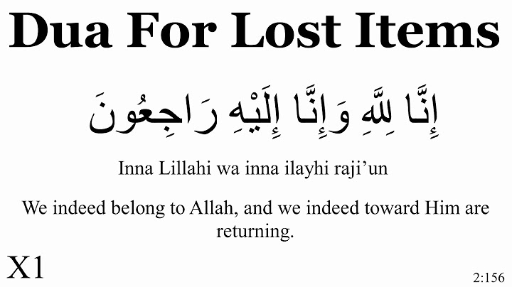 Dua You Can Recite For Lost Item