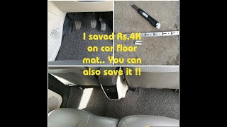 I saved Rs.4K on car floor mat, You can also save it !! DIY