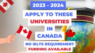 Apply to these universities in Canada which do no require IELTS | Funding available | No GRE