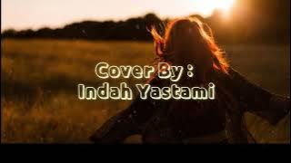 Lirik Melepas Lajang - Arvian Dwi(Cover by Indah Yastami)