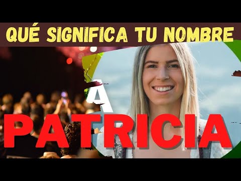 Video: ¿Qué significa el nombre latricia?