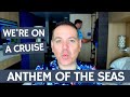 Royal caribbean anthem of the seas cruise france  spain from the uk  travel day