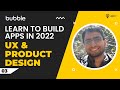 UX and Product Design | Learn to Build Apps in 2022 [3/12]