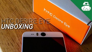 HTC Desire Eye Unboxing and First Impressions