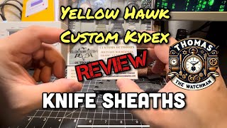 Yellow Hawk Custom Kydex Knife Sheaths | Review