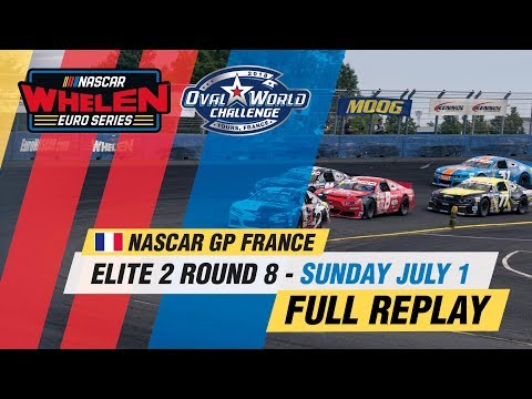 ELITE 2 Round 8 | NASCAR GP FRANCE 2018