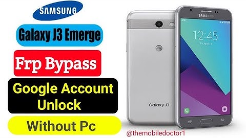 Samsung Galaxy J3 Emerge Frp bypass | Google Account Unlock Without Pc 💯