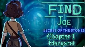 Find joe secret of the stones Chapter 1 Walkthrough