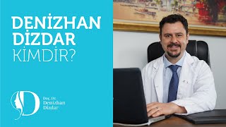 Denizhan Dizdar Kimdir?