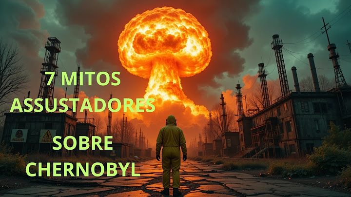 A Verdade Por Trás dos 7 Mitos Mais Sombrios de Chernobyl