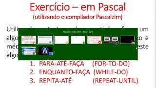 Pascal-C-Repetição - Vídeo 01 - Estrutura de Repetição (For-To-Do; While-Do e Repeat-Until)