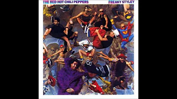 Freaky Styley - Red Hot Chili Peppers (Versión original) HD