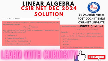 CSIR-NET Dec 2024 Linear Algebra solution ||704152, 704157|| Inner product