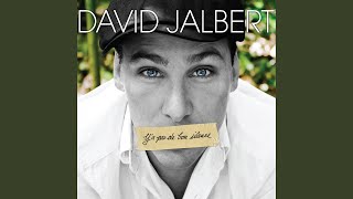 Video thumbnail of "David Jalbert - Les embûches"